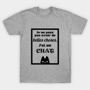 fun cat quote in french T-Shirt